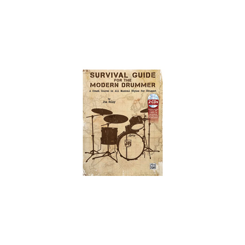 Survival Guide for the Modern Drummer by Jim Riley
